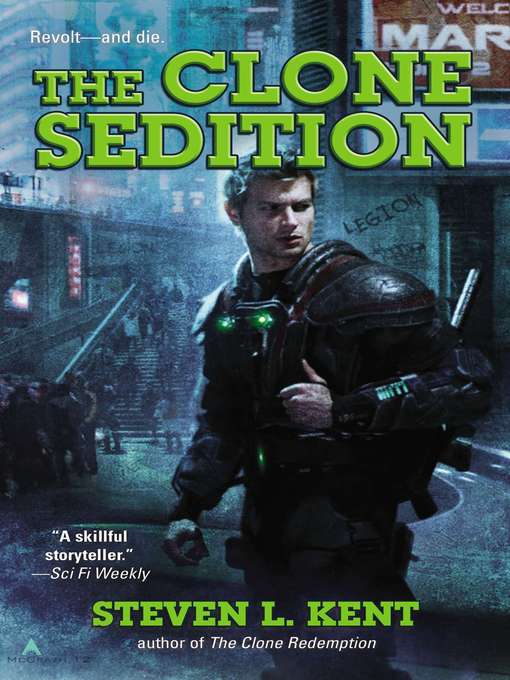 Title details for The Clone Sedition by Steven L. Kent - Available